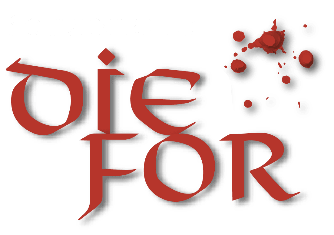 todie for